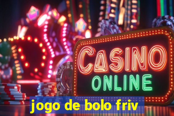 jogo de bolo friv